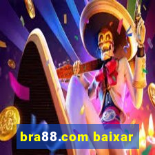 bra88.com baixar